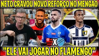 NETO CRAVOU NOVO REFORÇO NO FLAMENGO "VAI VIM PRO FLAMENGO" WESLEY VENDIDO ? MICHAEL FECHADO COM FLA