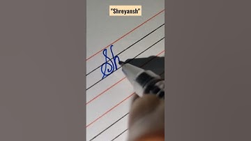 "Shreyansh" name in cursive handwriting #calligraphy #names #cursivewriting #art #shorts #cursive