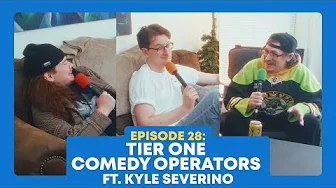 Tier One Comedy Operators (Feat. Kyle Severino) | Bird Soup Podcast | Ep. 28