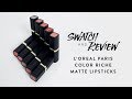 L'Oreal Paris Color Riche Matte Lipstick | Swatch & Review