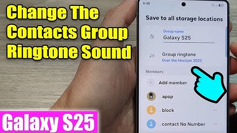 Galaxy S25/S25+/Ultra: How to Change The Contacts Group Ringtone Sound