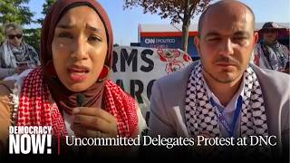Uncommitted Delegates Speak Out After Sleeping Outside DNC to Protest Silencing of Palestinians