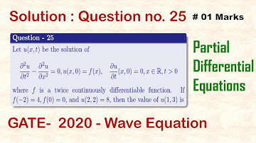 ||GATE Mathematics - 2020|| Partial Differential Equation|| Question - 25|| Wave Equation||
