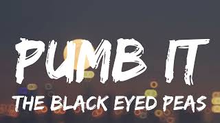 Pumb It The black Eyed peas lirics karaoke