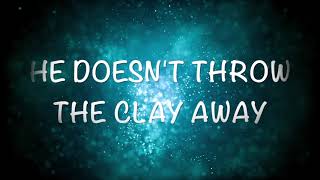 Miniatura de vídeo de "He Didn't Throw the Clay Away-The Lesters Lyric Video HD"