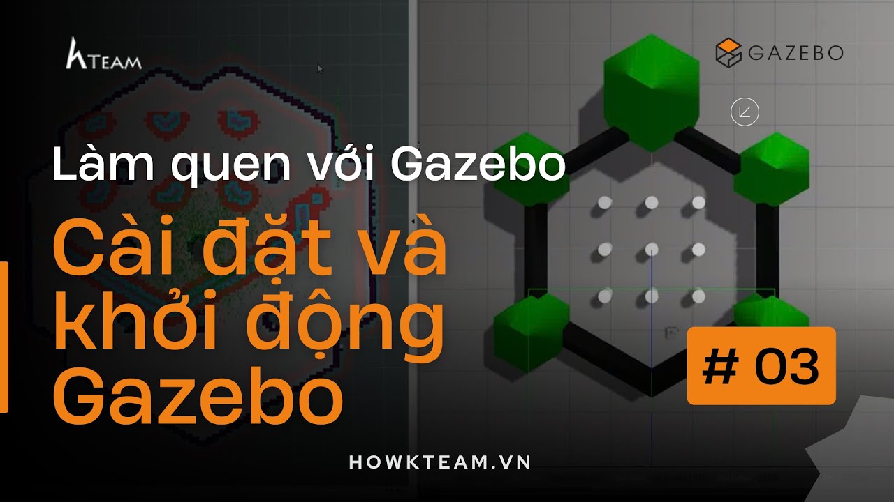 [Làm quen với Gazebo - Python] - Cài đặt và khởi động Gazebo - HowKteam ...