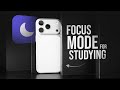 How to Use the Focus on iPhone to Study (tutorial)