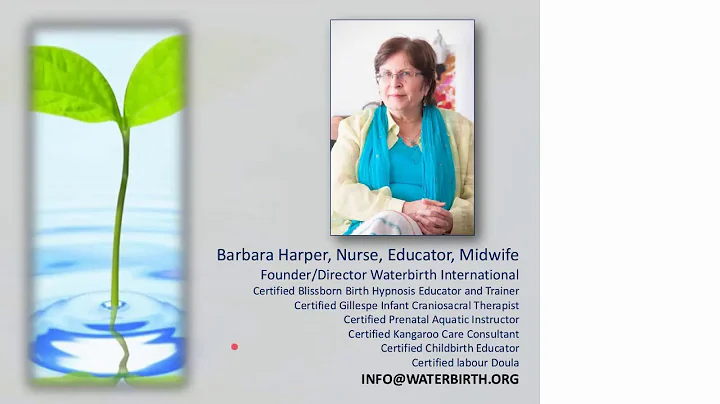 01 Barbara Harper KEYNOTE - Waterbirth and midwifery