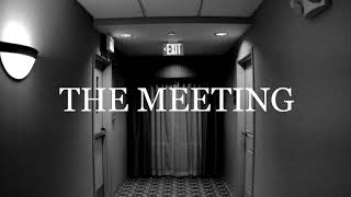 The Meeting (Short Film)