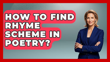 How To Find Rhyme Scheme In Poetry? - The Language Library