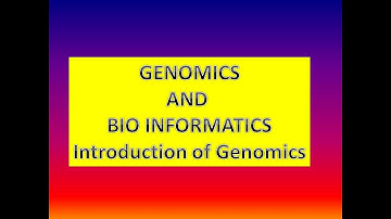GENOMICS AND BIOINFORMATICS-1