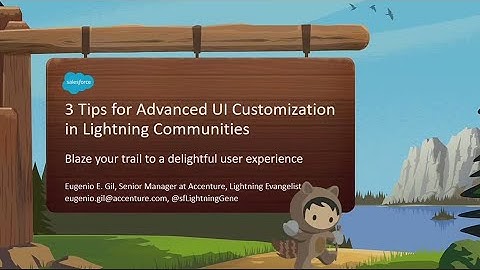Three Tips for Advanced UI Customization in Lightning Communities