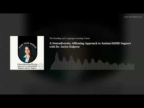 A Neurodiversity Affirming