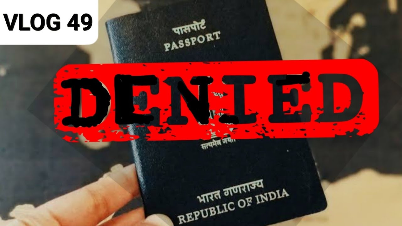 PASSPORT DENIED TO BOTH OF US? WHAT THE HELL? YouTube
