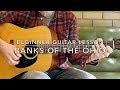 Banks of the ohio carter style beginner guitar lesson