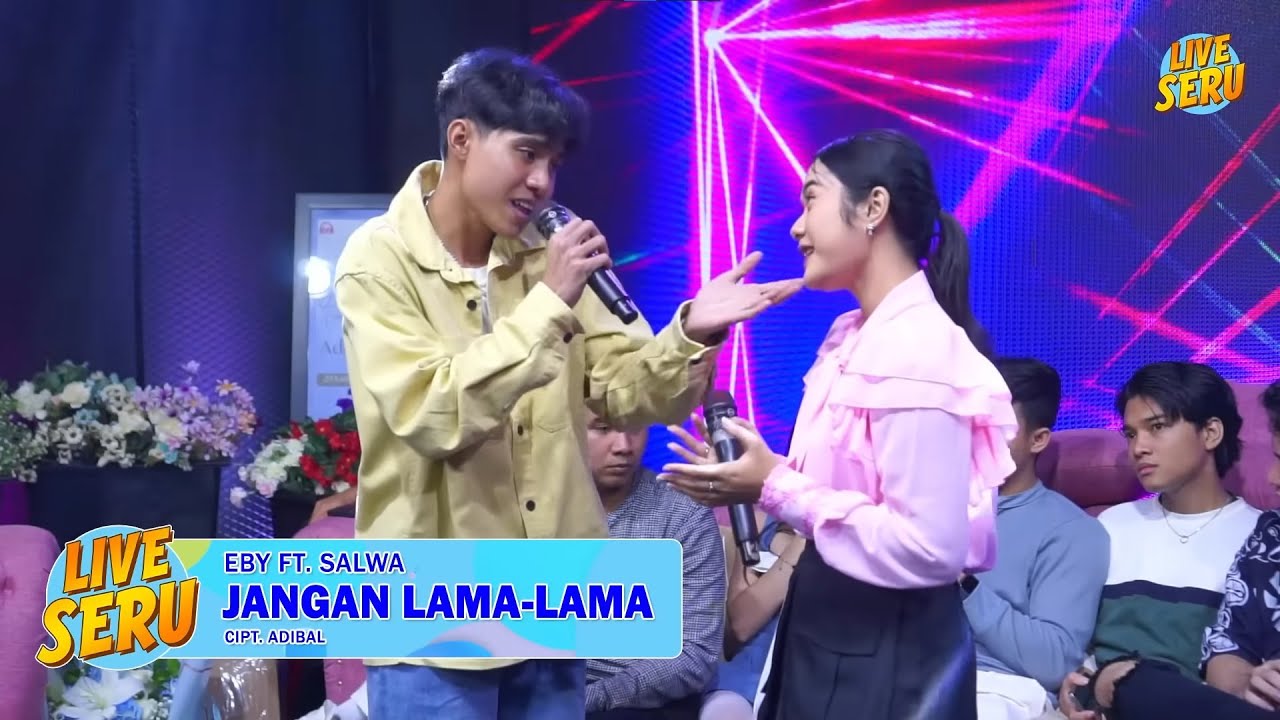 Salwa, Eby - Jangan Lama Lama | Spesial Ulang Tahun Adibal