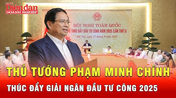 Thủ tướng yêu cầu thúc đẩy giải ngân đầu tư công 2025 | Tin tức 24h
