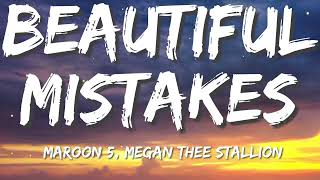 Maroon 5 - Beautiful Mistakes (Lyrics) ft. Megan Thee Stallion