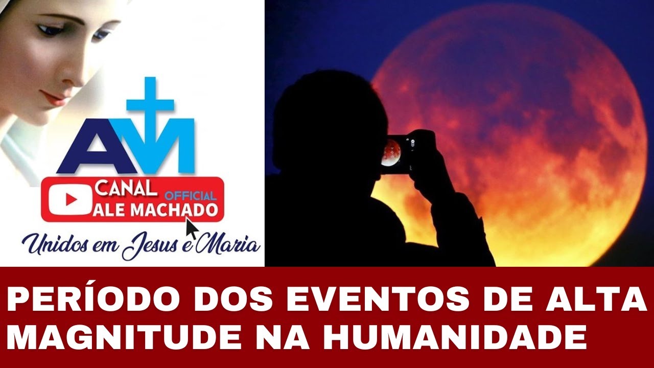 LIVE – LUA DE SANGUE MARCANTE E SIGNIFICATIVA – SÉRIE PROFÉTICA ATÉ O FINAL DE 2028
