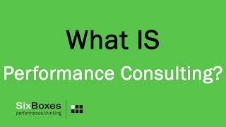 Performance Consulting Part 1 | What IS Performance Consulting?