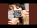 Miniature de la vidéo de la chanson Strictly Physical (Beathoavenz Cut)