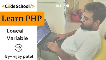 Local Variable In PHP- -Web Development tutorial In Hindi By - Vijay Patel