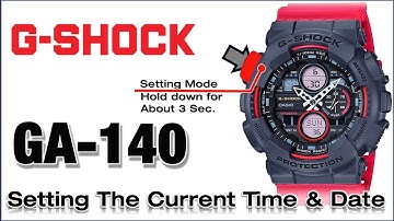 GA-140 G-SHOCK 5612 Set Time, Date, Home City, 12/24H, DST, Light Duration - easy Tutorial