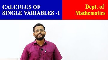 calculus of single variables  1- Part 1 |  Dept. of Mathematics | Christ OpenCourseWare
