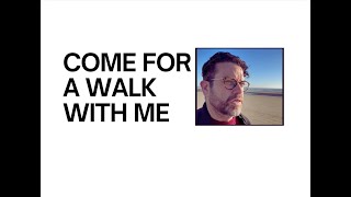 Come for a Walk With Me - Christmas, Mental Health and Bird Racism