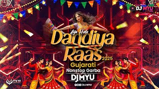Dandiya Raas | Gujarati | DJ MYU | Nonstop | Garba | Navratri Special 2025