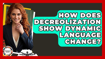 How Does Decreolization Show Dynamic Language Change? - Anthropology Insights