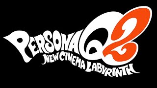 Persona Q2 - Our Strength @Rokkuman