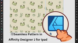 ถอดสมอง หัดทำ Pattern Seamless ใน Affinity Designer 2 for Ipad