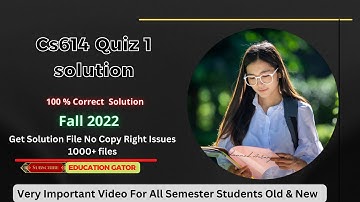 Cs614 Quiz 1 | Cs614 Quiz 1 Solution 2022 | Cs614 Quiz 1 Fall 2022 |#Cs614Quiz1 | Cs614 Quiz 1 2023