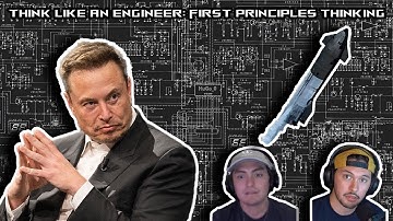 Think Like an Engineer: First Principles Thinking - UNDEFINED EPISODE 9