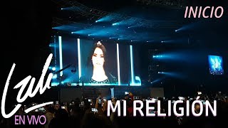 MI RELIGIÓN (INICIO)  - LALI EN VIVO LUNA PARK [HD]