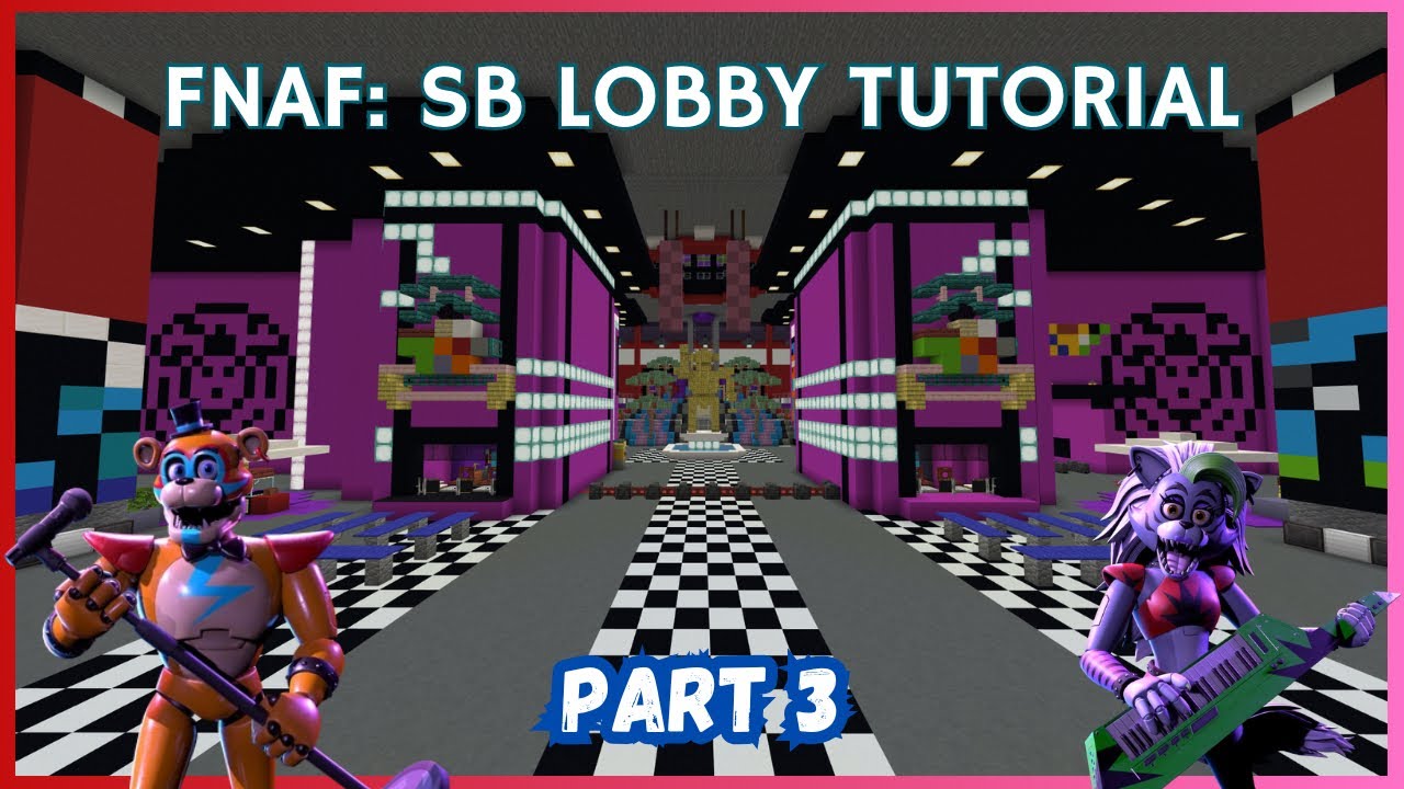 How To Make FNAF Security Breach Main Lobby! (Part 3) (Minecraft Tutorial)
