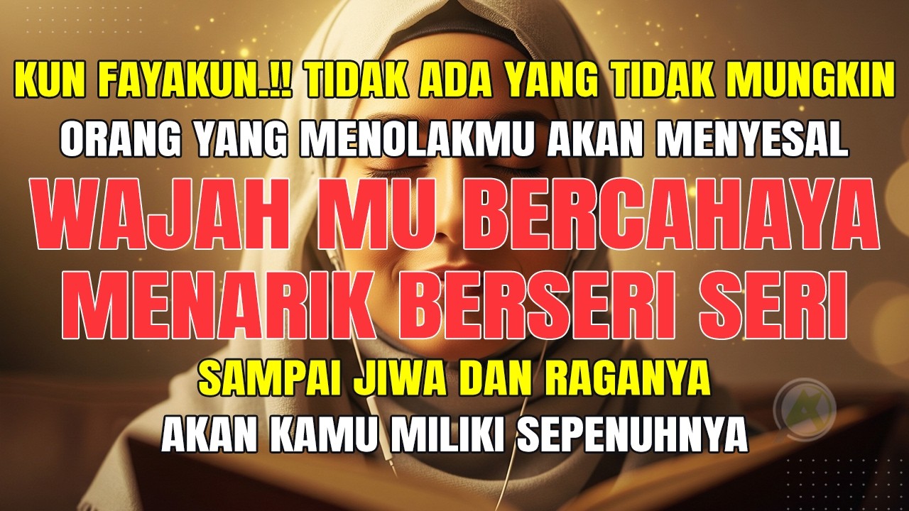 YANG MENOLAKMU, AKAN MENYESAL! Buka Aura Nabi Yusuf Agar Orang Yang Menbenci Jadi Jatuh Hati