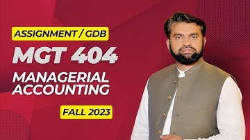 MGT404 GDB Solution Fall 2023 2024
