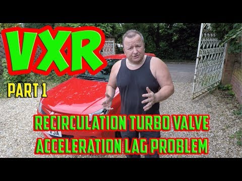 Part 1Vauxhall Astra VXR Mk5 Recirculation Valve Turbo Vacuum Issue