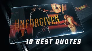 Unforgiven 1992 | 10 Best Quotes