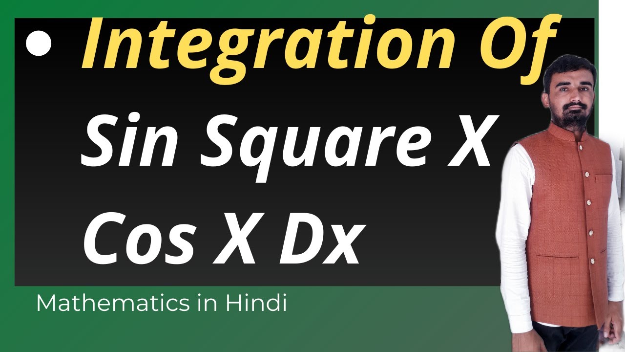 Integration Of Sin Square X Cos X Dx Mathematics In Hindi integration-of-sin-square-x-cos-x-dx-mathematics-in-hindi