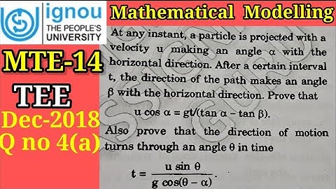 BSc Mathematics| IGNOU | MTE14 | Dec TEE 2018 | Q No 4(a) | Mathematical Modelling | BDP |