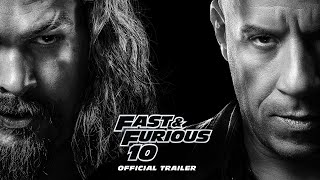 FAST &amp; FURIOUS 10  |  TRAILER