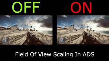 Battlefield 4 - Field Of View Scaling In ADS