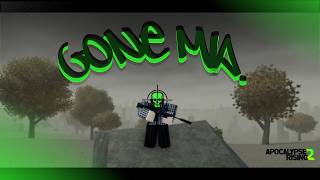 Gone MIA - Apocalypse Rising 2 Montage