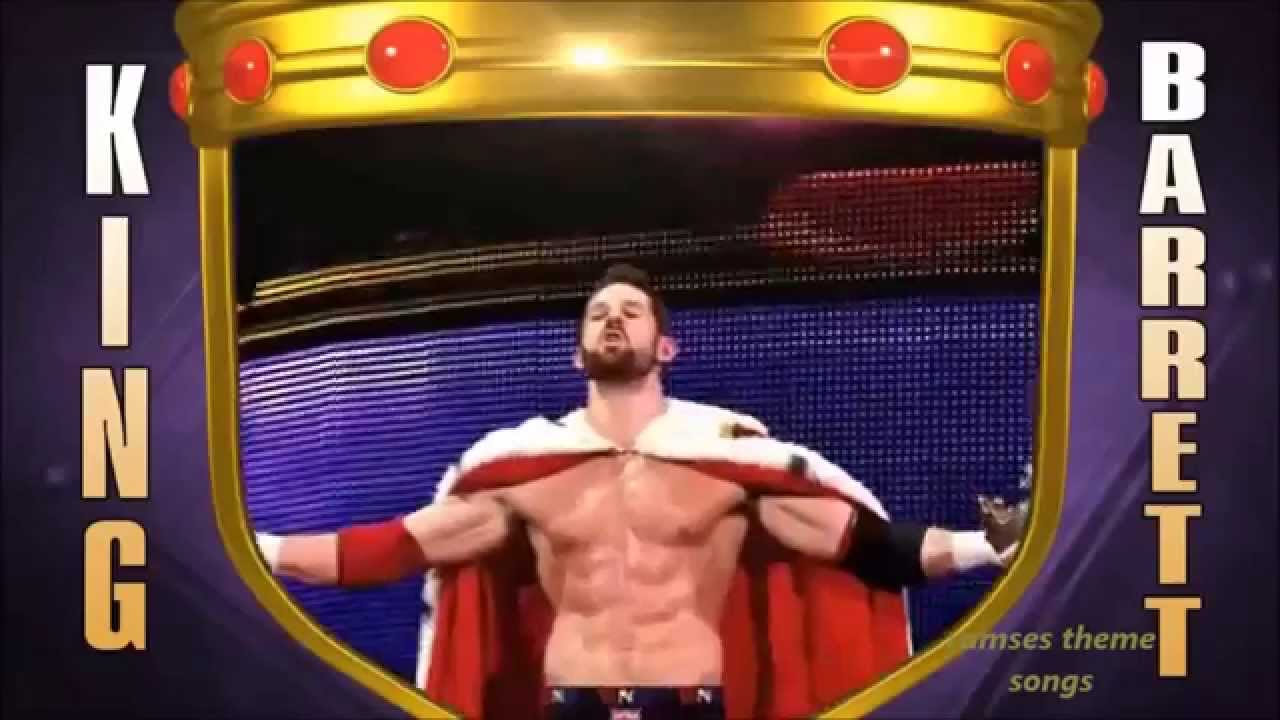 Wwe King Barett Theme Song 2015 YouTube