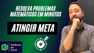 Como usar a função ATINGIR META no EXCEL