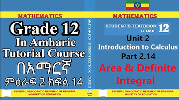 #New Curriculum grade 12 mathematics tutorial Unit 2 Part 14/ Area and Definite Integral