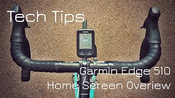 Garmin Edge 510 Home Screen Overview